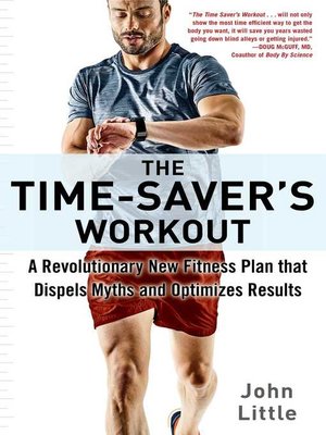 cover image of The Time-Saver's Workout: a Revolutionary New Fitness Plan that Dispels Myths and Optimizes Results